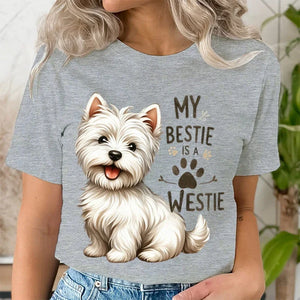 My Bestie Is A Westie  T-shirt